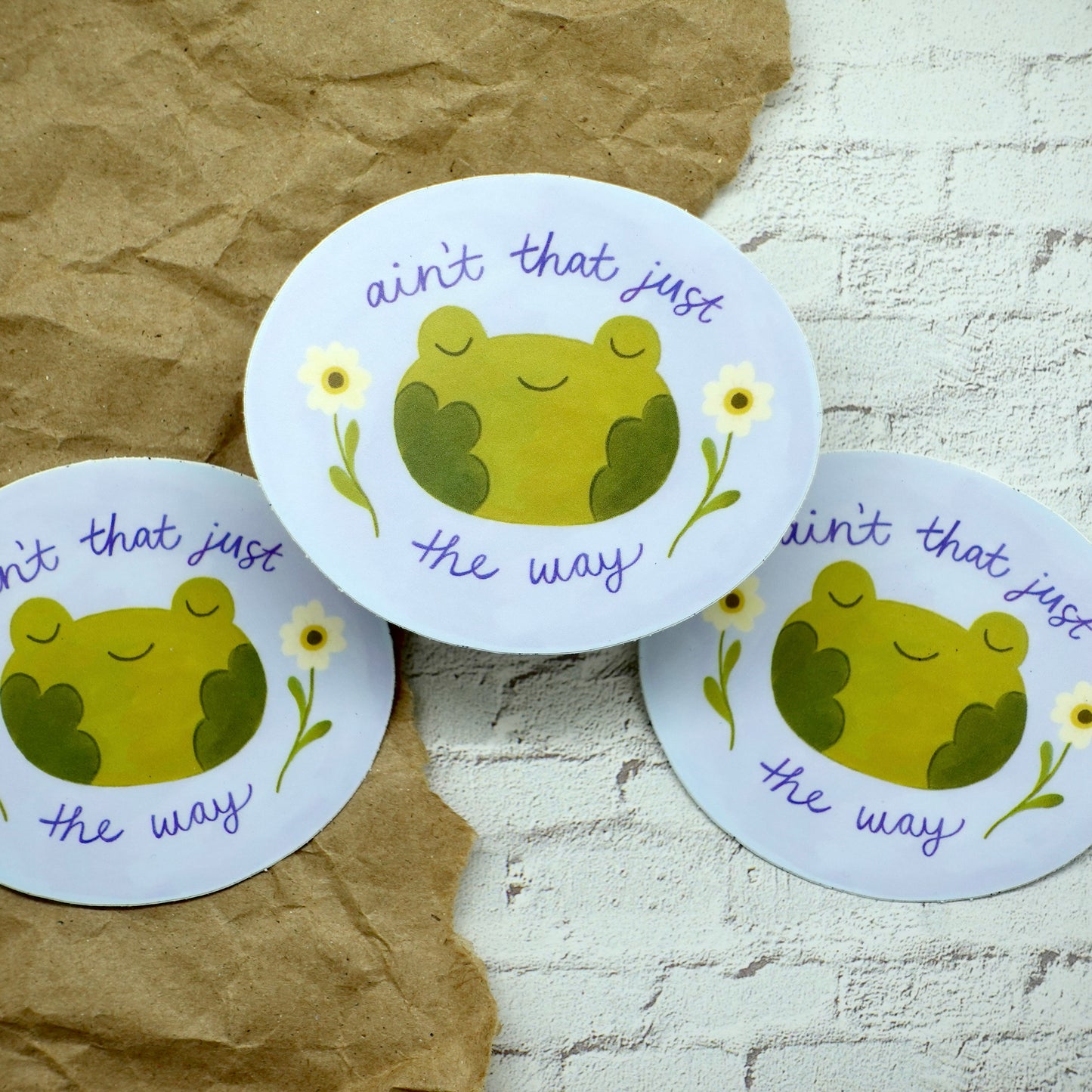 "Ain't that Just the Way" Sticker - Frog Vinyl Sticker