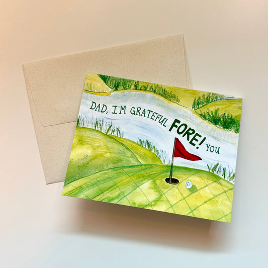 Grateful FORE! You - Father's Day / Dad Birthday Card